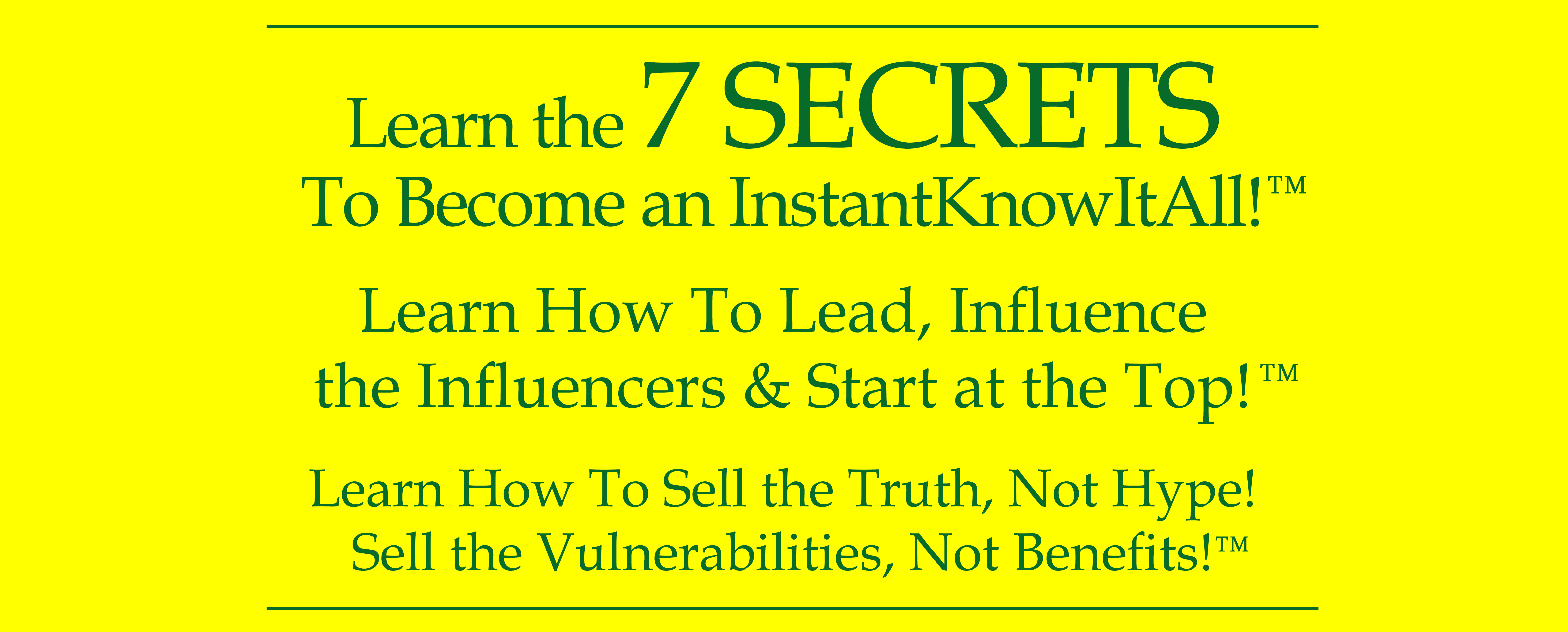 Learn 7 Secrets Lead Influence Learn 7 Secrets Lead Influence